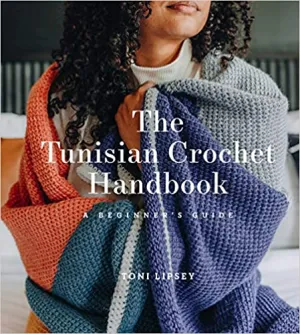 The Tunisian Crochet Handbook: A Beginner’s Guide